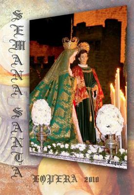 El domingo a las 13 horas se presentará en los salones de la Parroquia de la Inmaculada Concepción la Revista de Semana Santa Loperana 2010