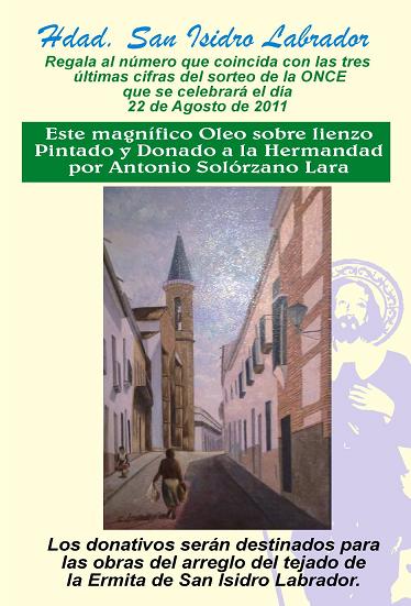 La Hermandad de de San Isidro Labrador sortea un cuadro de Lopera donado por Antonio Solórzano para recaudar fondos para el arreglo del tejado de la Ermita de San Isidro Labrador