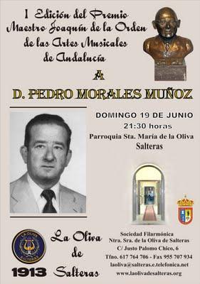 El Ilustre Músico-Compositor Loperano D. Pedro Morales Muñoz, I Premio Maestro Joaquín de la Orden de las Artes Musicales de Andalucía