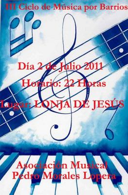 Mañana 2 de Julio se inicia a las 22 horas en la Lonja de Jesús el III Ciclo de Música por Barrios