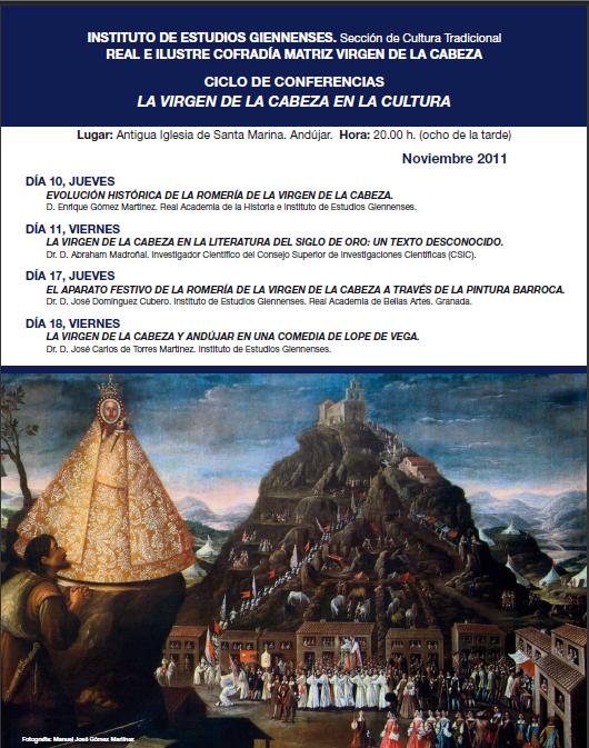 El día 10 de Noviembre se inicia el Ciclo de Conferencias en Andújar sobre La Virgen de la Cabeza en la Cultura