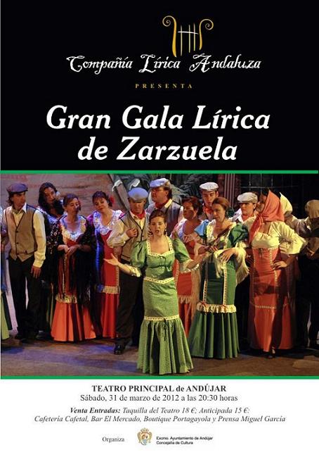 Gran Gala Lírica de Zarzuela el Sábado 31 de Marzo en el Teatro Principal de Andújar a cargo de la Compañía Lírica Andaluza