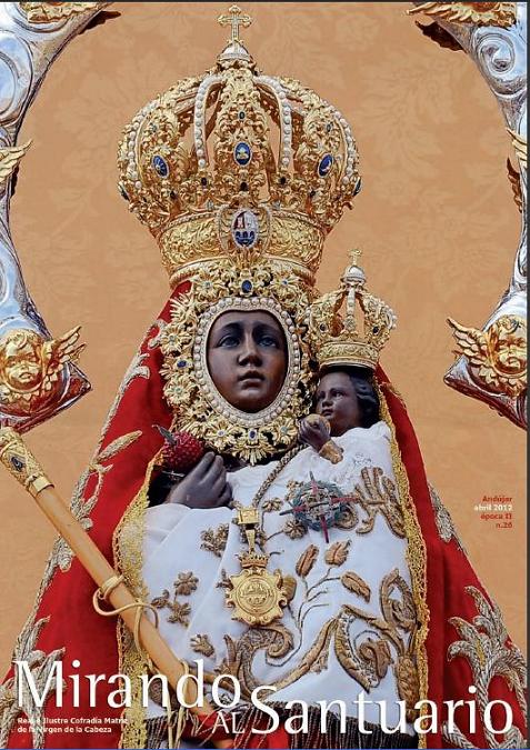 Hoy 16 de Abril se presenta en Andújar la Revista Mirando al Santuario con presencia de Lopera en sus páginas.