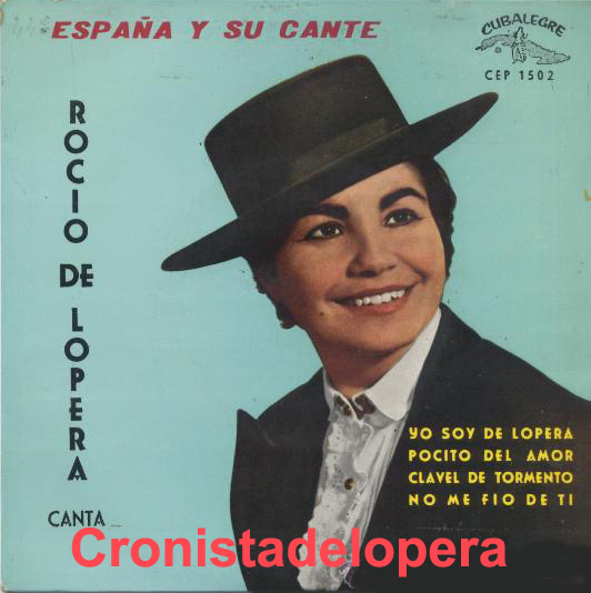 Rocio de Lopera, una gran artista que llevó por bandera a su Lopera querida por todos los escenarios de España donde actuó