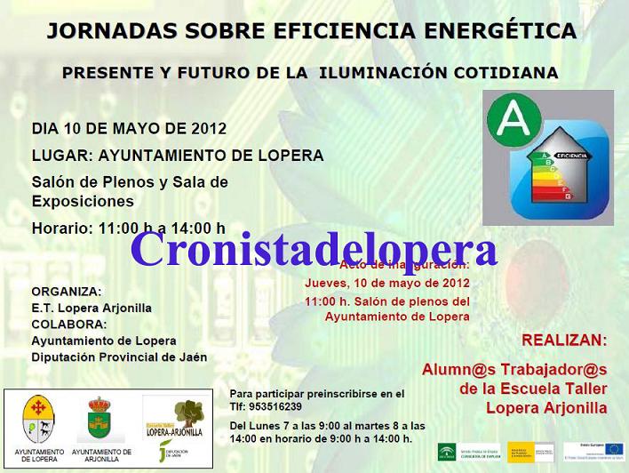 Lopera acogerá el 10 de Mayo unas Jornadas sobre Eficiencia Energética: Presente y futuro de la iluminación cotidiana