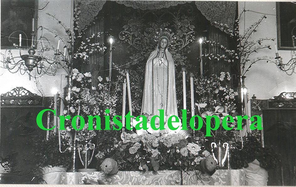 Los Altares de la Virgen de Fatima en Lopera en el Año Mariano de 1954