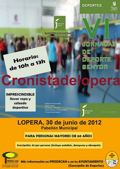 Lopera acogerá el día 30 de Junio la VI Jornadas de Deporte Senyor