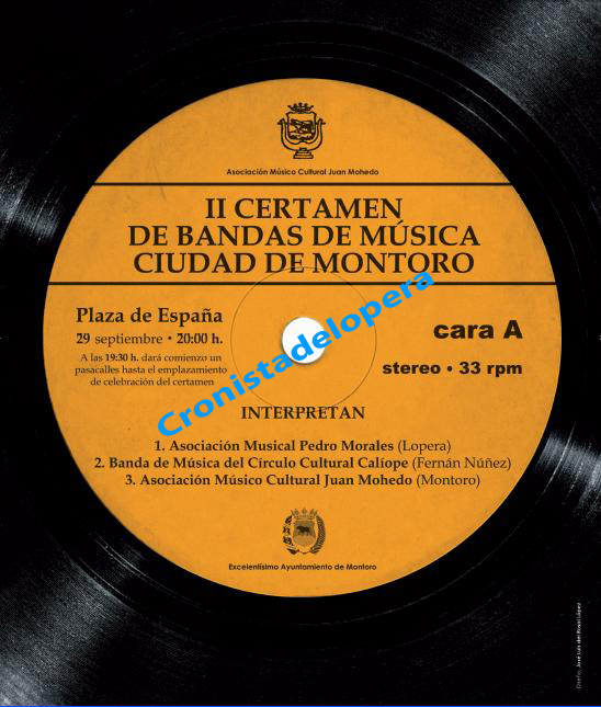 La Asociación Musical "Pedro Morales" de Lopera participa el día 29 de Septiembre en el II Certamen de Bandas de Música "Ciudad de Montoro"