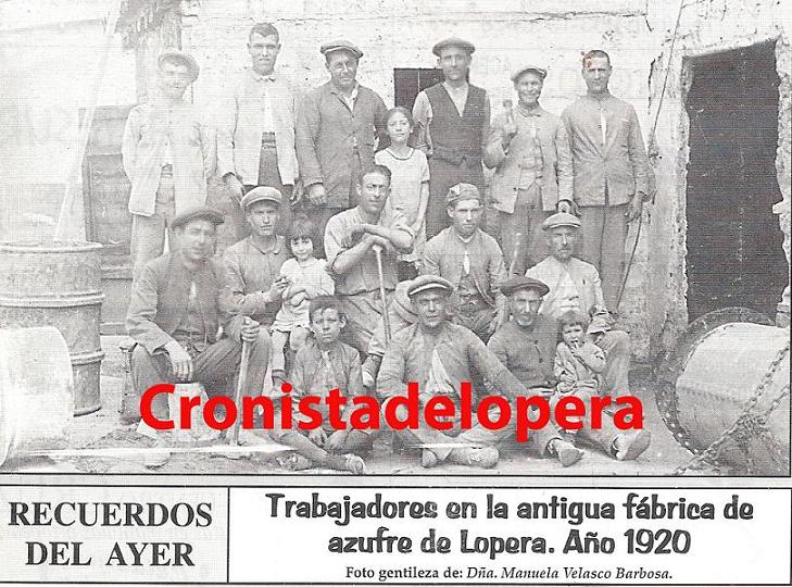 Trabajadores de la antigua Fábrica de Azúfre de Lopera. Años 20