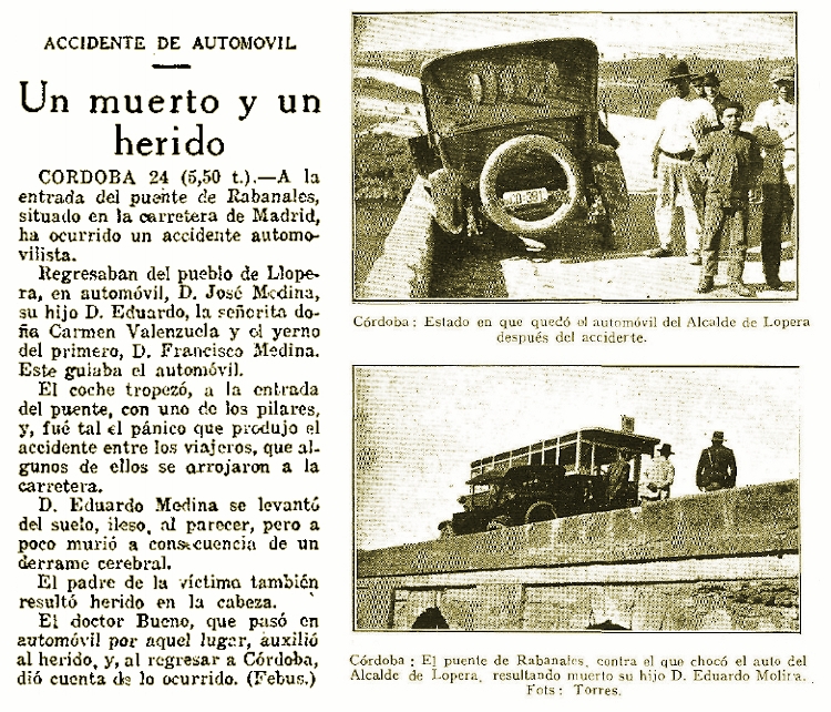 Efeméride: Accidente del alcalde de Lopera José Medina Lara en el Puente de Rabanales de Córdoba un 24 de Noviembre de 1922 donde murió su hijo Eduardo Medina.