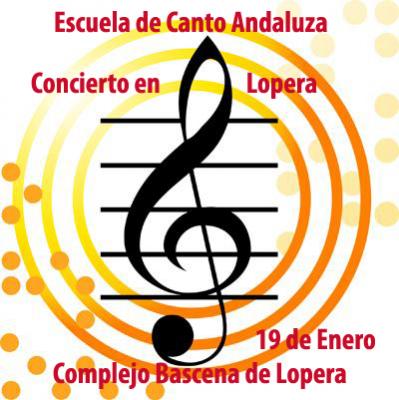 El Complejo Bascena de Lopera acoge el día 19 de Enero un Concierto de la Escuela Andaluza de Canto