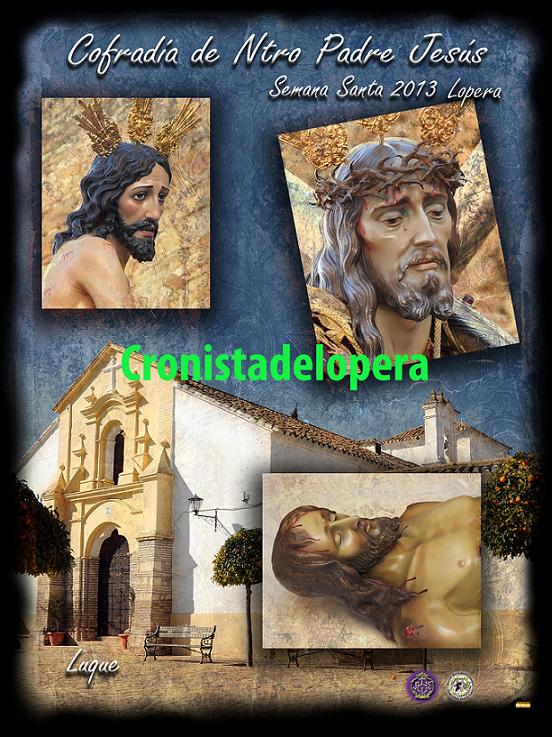 Editado el Cartel de Semana Santa 2013 de la Cofradía de Ntro. Padre Jesús Nazareno de Lopera