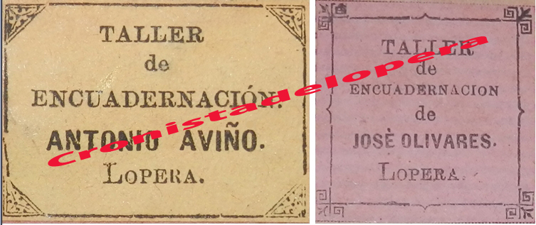 Lopera contó con dos Talleres de Encuadernación de Libros a finales del siglo XIX, regentados por  Antonio Aviño y José Olivares.