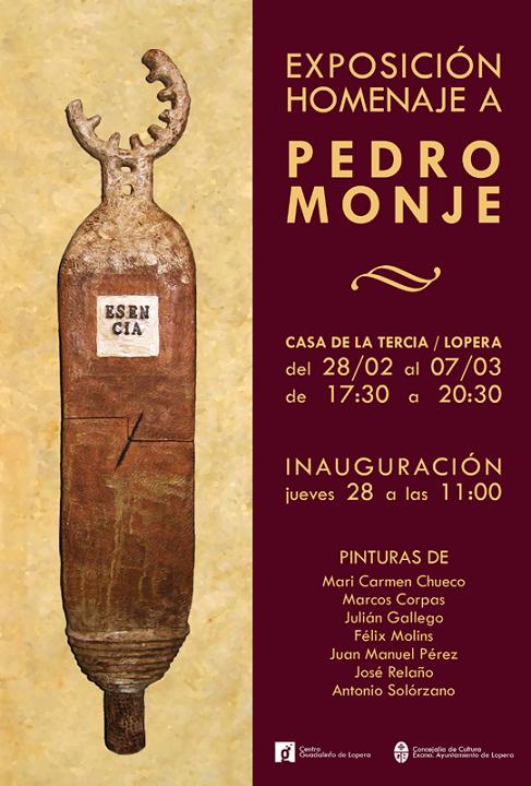 Del 28 de Febrero al 7 de Marzo la Casa de la Tercia de Lopera acogerá una Exposición de pintores Loperanos en homenaje a Pedro Monje