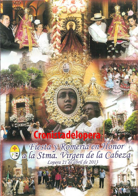 Actos y Cultos de la Romería de la Virgen de la Cabeza de Lopera 2013