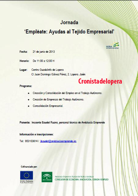 El 21 de Junio el Centro Guadalinfo de Lopera acoge la Jornada "Empléate: Ayudas al Tejido Empresarial"