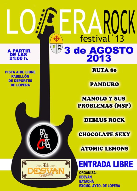 Lopera acogerá el Festival "Lopera Rock" el sábado 3 de Agosto a las 9 de la noche en la pista al aire libre contigua al Pabellón Cubierto