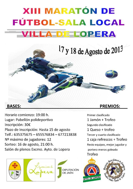 Convocado el XIII Maratón de Fútbol Sala Local "Villa de Lopera" a celebrar el 17 y 18 de Agosto