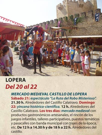 La Villa de Lopera acogerá del 20 al 22 de Septiembre las VIII Jornadas Medievales