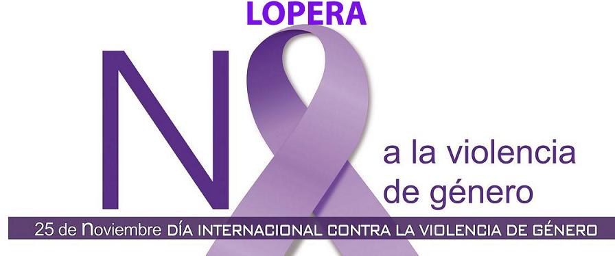 Actos en Lopera para celebrar el Día Internacional contra la Violencia de Género
