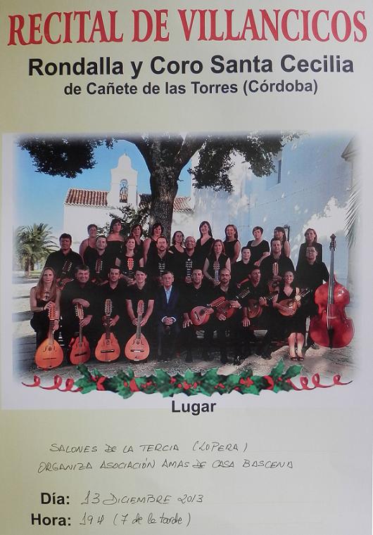 La Casa de la Tercia de Lopera acoge hoy viernes 13 de Diciembre a las 7 de la tarde un Recital de Villancicos a cargo de la Rondalla y Coro Santa Cecilia de Cañete de las Torres (Córdoba)