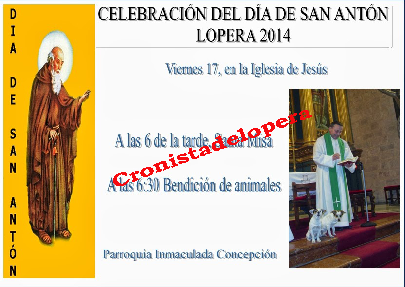 El Viernes 17 de Enero a las 6,30 de la tarde se celebrará la bendición de animales en la Ermita de Jesús en honor a San Antón Abad.