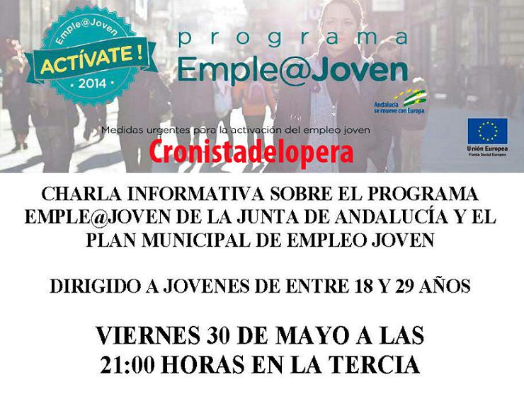 Charla Informativa sobre el Programa Emple@Joven el viernes 30 de Mayo en la Casa de la Tercia a partir de las 21 horas.