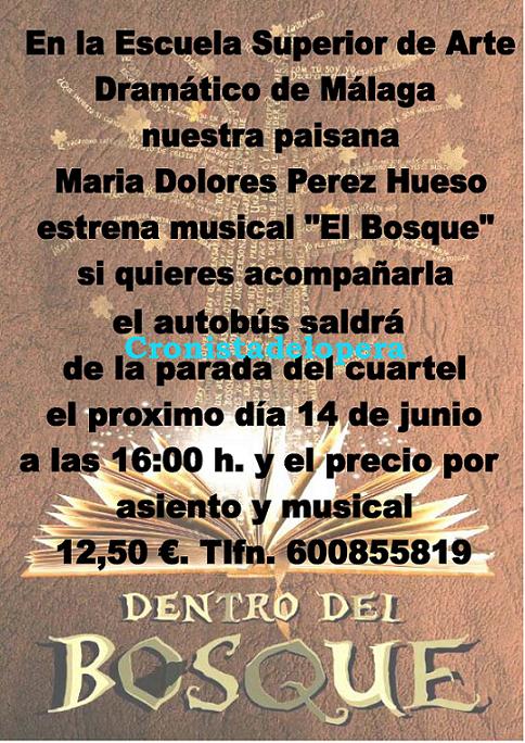 La loperana Maria Dolores Pérez Hueso en el Musical "El Bosque" en Málaga el 14 de Junio