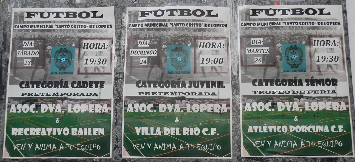 Partidos de Fútbol y horarios que disputaran los equipos Cadete, Juvenil y Senior de la A. D. Lopera.