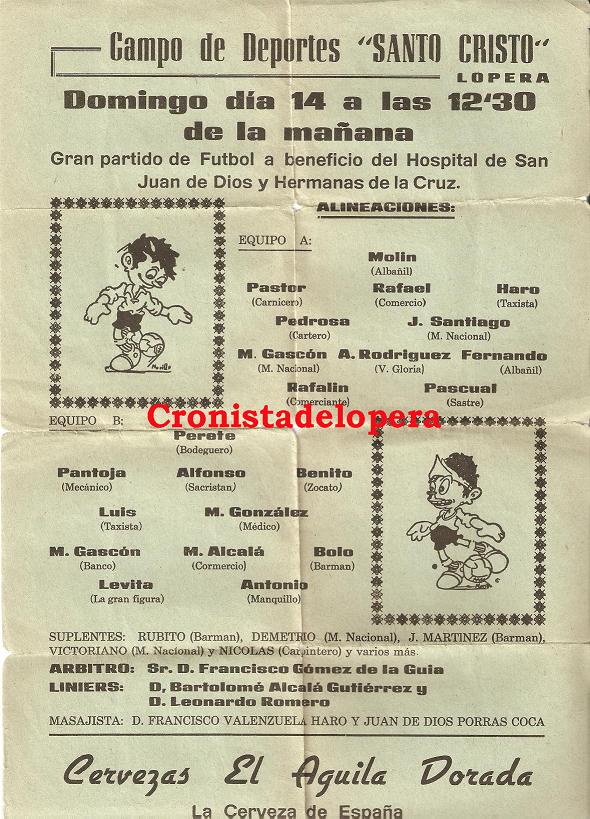 Cartel del partido de Fútbol de Viejas Glorias de Lopera celebrado en el Estadio Santo Cristo el 14 de Diciembre de 1975 a beneficio de la Hermanas de la Cruz y del Hospital de San Juan  de Dios de Lopera.