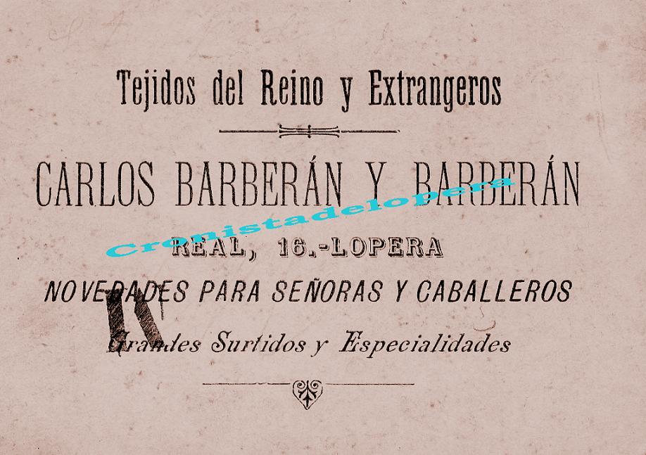Publicidad de los años 20 de la tienda deTejidos de Carlos Barberán Barberán ubicada en la calle Real, 16 de Lopera.