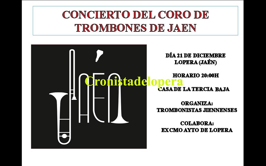 El Domingo 21 de Diciembre la Casa de la Tercia Baja acoge a partir de las 20 horas un Concierto del Coro de Trombones de Jaén.