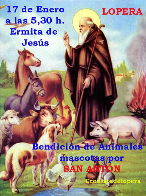 El Sábado 17 de Enero a partir de las 5,30 de la tarde en la Ermita de Jesús tradicional Bendición de Animales y Mascotas con motivo de la Festividad de San Antón Abad.