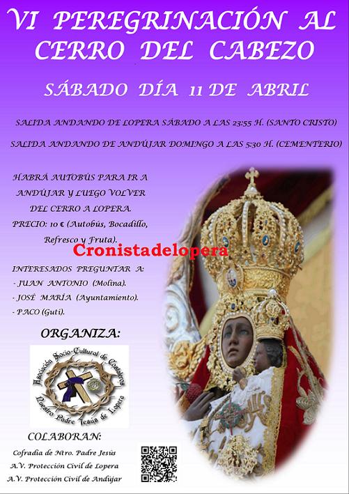 La Asociación Socio-Cultural de Costaleros Ntro. Padre Jesús de Lopera organiza la VI Peregrinación al Cerro de la Cabeza para el día 11 de Abril.