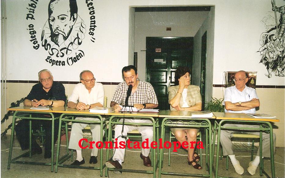 Participantes en la Charla-Coloquio con motivo del 70 Aniversario del Colegio Miguel de Cervantes de Lopera un 26 de Junio de 1998. Alfonso Cruz, Francisco Valenzuela, Antonio Pantoja, Rosa Vara y Antonio Herrero.