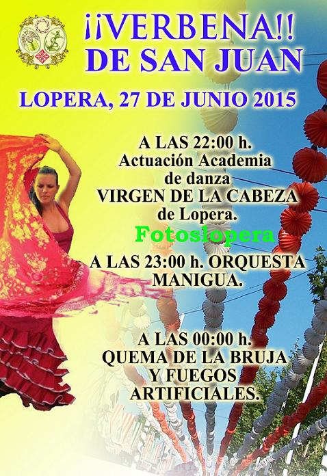 El Sábado 27 de Junio a partir de las 22 horas el Jardín Municipal de Lopera acoge la tradicional Verbena de San Juan