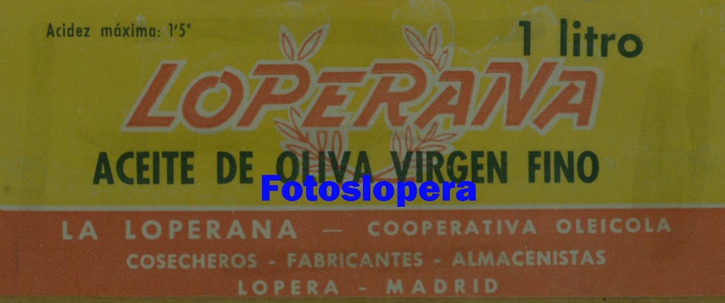 Antigua etiqueta de Aceite de Oliva Virgen Fino de la Cooperativa Oleícola la Loperana