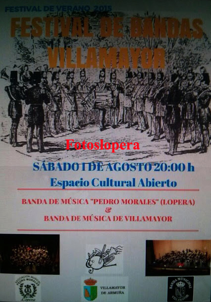 El Sábado 1 de Agosto a partir de las 20 horas la Asociación Musical Pedro Morales de Lopera participa en el Festival de Bandas de Villamayor (Salamanca)