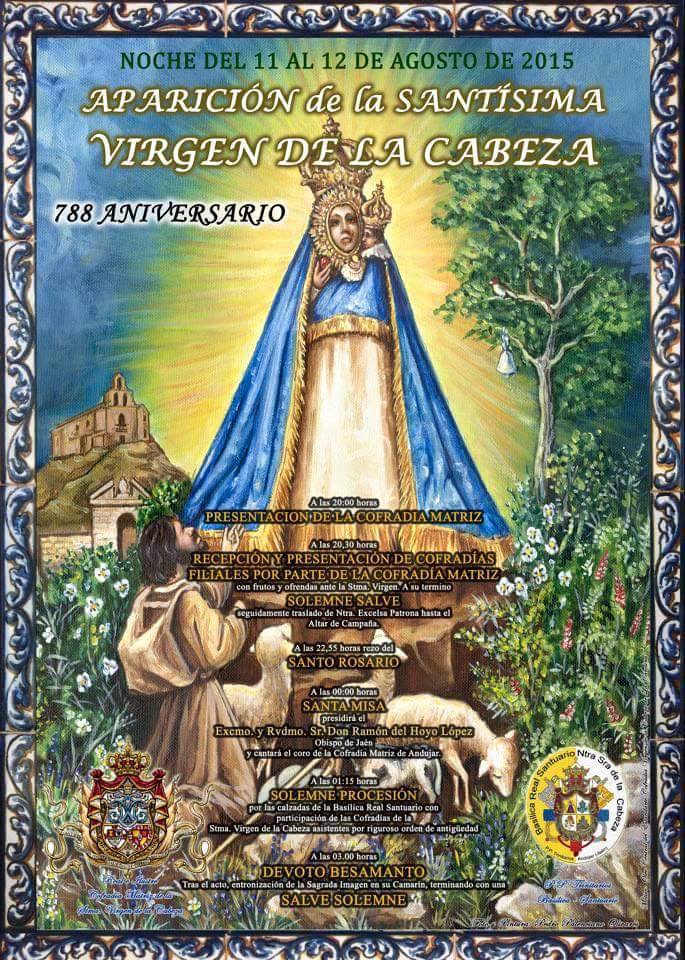 Actos del 788 Aniversario de la Aparición de la Virgen de la Cabeza en la noche del 11 al 12 de agosto en la Real Basílica de Ntra. Sra. la Virgen de la Cabeza