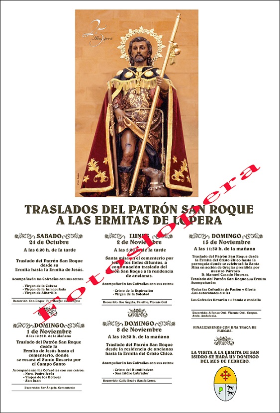 Programación de los Traslados de San Roque, Patrón de Lopera a las Ermitas de la Villa con motivo del 25 Aniversario de la Reorganización de la Cofradía de San Roque (Lopera 1990-2015).