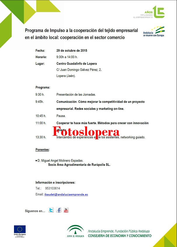 El Centro Guadalinfo de Lopera acoge el jueves 29 de Octubre a partir de las 9,30 horas una Jornada sobre Programa de Impulso a la Cooperación del Tejido Empresarial en el Ámbito Local: Cooperación en el Sector Comercio