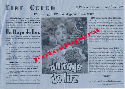 Programa de mano del estreno en el Cine Colón de Lopera de la película "Un Rayo de luz" con Marisol (la mejor estrella infantil del cine español del momento) un 20 de agosto de 1961.