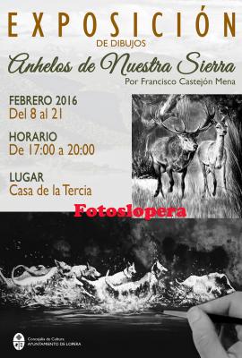 La Casa de la Tercia de Lopera acoge del 8 al  21 de Febrero la Exposición de Dibujos "Anhelos de nuestra Sierra" de Francisco Castejón Mena