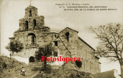 Postal del Santuario de la Virgen de la Cabeza de Andújar en el año 1918. Fotógrafo Mendoza de Córdoba