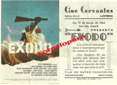 Prospecto del estreno en el Cine Cervantes de Lopera de la película "Éxodo" (Paul Newman, Eva Marie Saint) un 19 de Marzo de 1964.