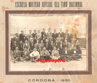 Jiennenses, Loperanos y Cordobeses en la Escuela Militar Oficial del Tiro Nacional. Córdoba Año 1930