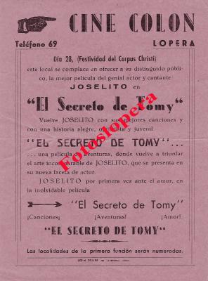 Programa de mano del estreno en el Cine Colón de Lopera de la película "El Secreto de Tomy" con Joselito  un 28 de Mayo (Festividad del Corpus) de 1964