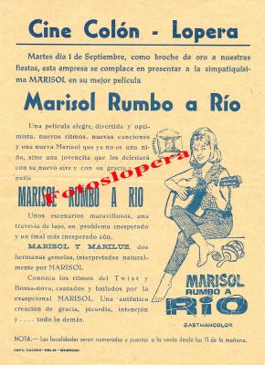 Programa de mano del estreno en el Cine Colón de Lopera de la película "Marisol rumbo a Río" el 1 de Septiembre (último día de la Feria de los Cristos) de 1963