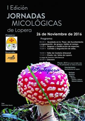 Lopera acogerá el próximo día 26 de Noviembre las I Jornadas Micológicas.