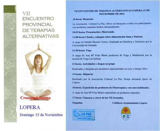 La Asociación Cultural La Paz de Lopera organiza en colaboración con el Ayuntamiento de Lopera el día 13 de Noviembre el VII Encuentro Provincial de Terapias Alternativas